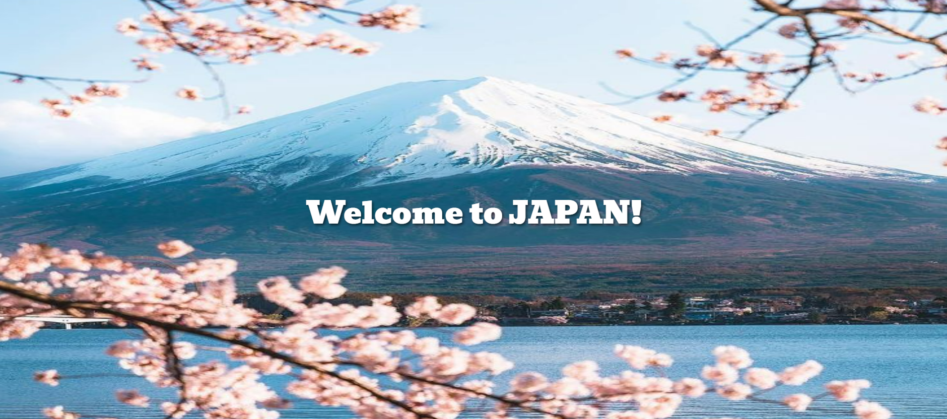 Welcome to Japan